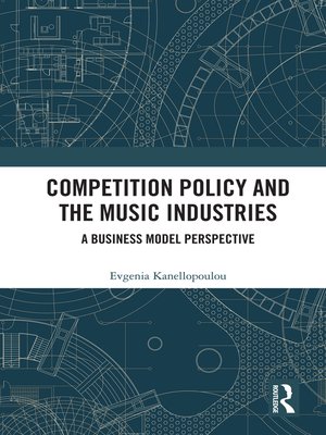 cover image of Competition Policy and the Music Industries